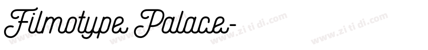 Filmotype Palace字体转换
